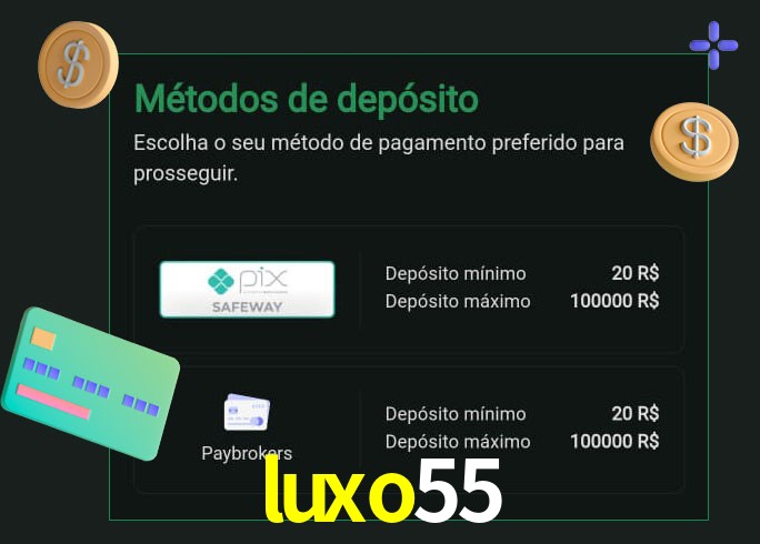 O cassino luxo55 oferece uma grande variedade de métodos de pagamento
